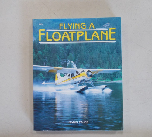 Flying floatplane first - a,